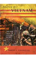 America in Vietnam: The War That Couldn't Be Won