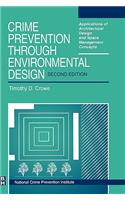 Crime Prevention Through Environmental Design: Applications of Architectural Design and Space Management Concepts