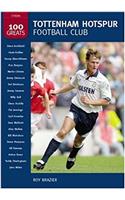 Tottenham Hotspur Football Club: 100 Greats