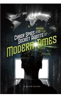 Cyber Spies and Secret Agents of Modern Times