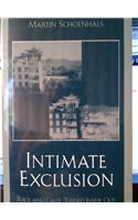 Intimate Exclusion: Race and Caste Turned Inside Out