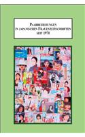 Paarbeziehungen in Japanischen Frauenzeitschriften Seit 1970