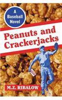 Peanuts and Crackerjacks: A Baseball Novel(English)
