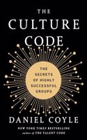 The Culture Code: The Secrets of Highly Successful Groups(English)
