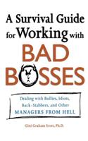 Survival Guide for Working with Bad Bosses