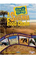 A Savanna Food Chain: A Who-Eats-What Adventure in Africa