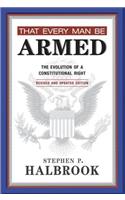 That Every Man Be Armed