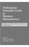 Prehispanic Domestic Units in Western Mesoamerica