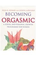 Becoming Orgasmic