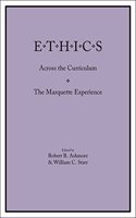 Ethics Across the Curriculum; The Marquette Experience