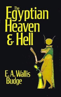 Egyptian Heaven and Hell