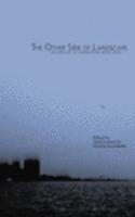 Other Side of Landscape: An Anthology of Contemporary Nordic Poetry: An Anthology of Contemporary Nordic Poetry