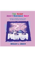 Scoop about Birthday Soup