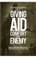 Giving Aid and Comfort to the Enemy