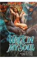 Walk in My Soul
