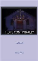 Hope Continually