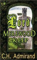 The Lord of Merewood Keep
