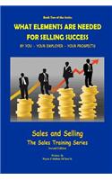 What Elements Are Needed for Selling Success