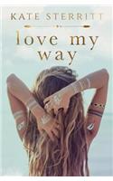 Love My Way