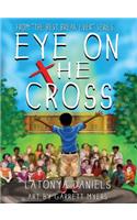 Eye On The Cross