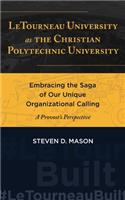 LeTourneau University as the Christian Polytechnic University