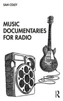 Music Documentaries for Radio