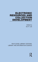 Electronic Resources and Collection Development
