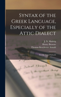 Syntax of the Greek Language, Especially of the Attic Dialect