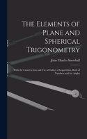 Elements of Plane and Spherical Trigonometry
