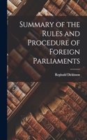 Summary of the Rules and Procedure of Foreign Parliaments