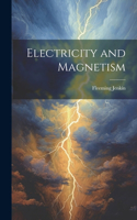 Electricity and Magnetism