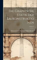 Graphische Statik Der Baukonstruktionen; Volume 2
