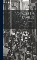 Voyages En Famille