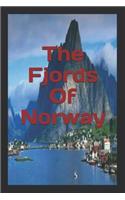 The Fjords Of Norway