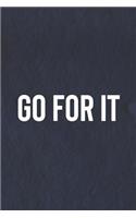 Go For It