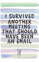I Survived Another Meeting That Should Have Been an Email