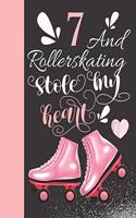 7 And Rollerskating Stole My Heart: Rollerblading Activity Book Sketchbook To Doodle In & Draw In For Athletic Inline Skater Girls