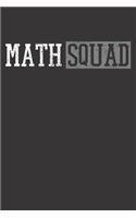 Notebook: Vintage Math Squad Student Teacher Gift College Ruled 6x9 120 Pages