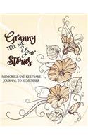 Granny Tell Me Your Stories