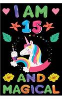 I am 15 And Magical