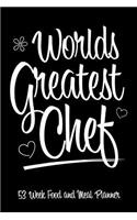 53 Week Food and Meal Planner - Worlds Greatest Chef