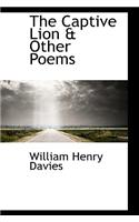 The Captive Lion & Other Poems