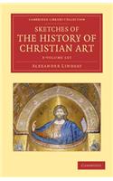 Sketches of the History of Christian Art 3 Volume Set