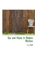 Gas and Flame in Modern Warfare