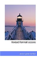 Revised Normal Lessons