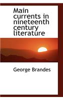 Main Currents in Nineteenth Century Literature