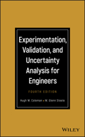 Experimentation, Validation, and Uncertainty Analy sis for Engineers, Fourth Edition