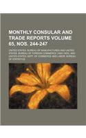 Monthly Consular and Trade Reports Volume 65, Nos. 244-247