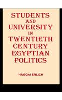 Students and University in 20th Century Egyptian Politics