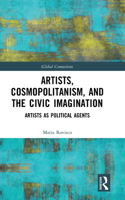 Artists, Cosmopolitanism, and the Civic Imagination